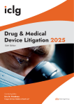 The ICLG to: Drug & Medical Device Litigation
